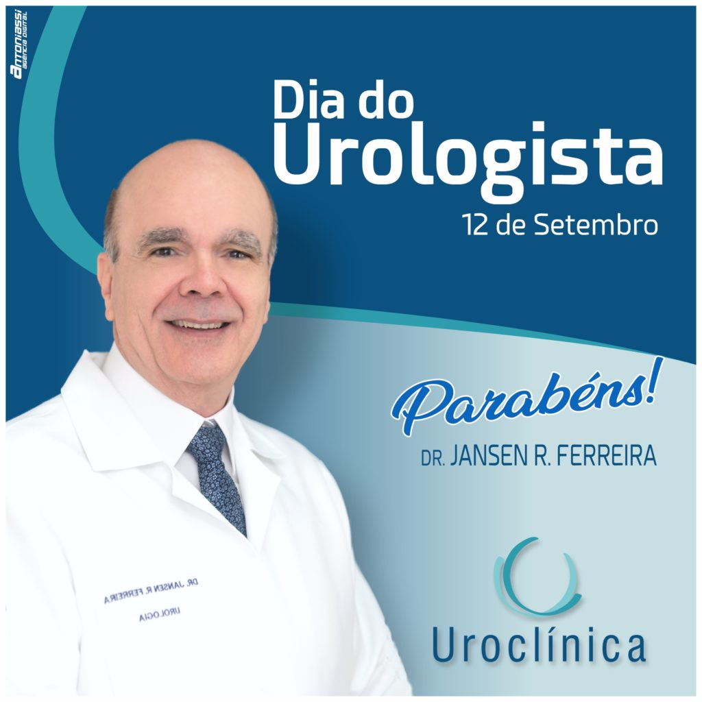 Dia do Urologista Parabéns Dr. Jansen Uroclinica Umuarama